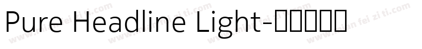 Pure Headline Light字体转换